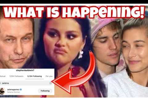 SHOCKING! Hailey Bieber Dad Stephen Baldwin FOLLOWS Selena Gomez!!!!