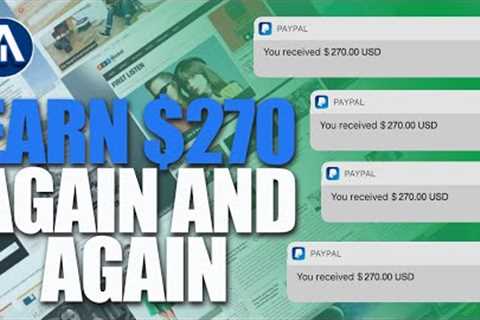 Earn $270 Again and Again with These 2 Websites (Make Money Online 2024)
