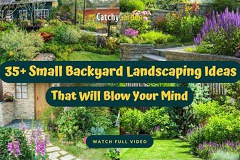 35+ Small Backyard Landscaping Ideas That Will Blow Your Mind 🏡🌲🌸 // Gardening Ideas