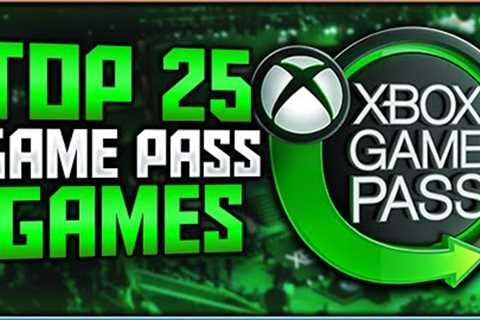 Top 25 BEST Xbox Game Pass Games | 2024