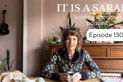It Is A Sarah | Episode 130 (EN)