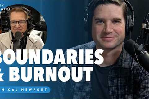 Cal Newport on Boundaries &amp; Burnout | Advice for Church Leaders