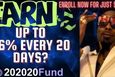 🙌👀Earn Up To 26% Every 20 Business Days with 202020fund! #NewPassiveIncomeStrategy🤑🙌👀