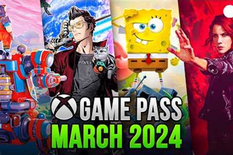 All These Games Are Coming To Xbox Game Pass in March 2024