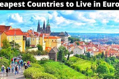 10 Cheapest Countries to Live in Europe Comfortably