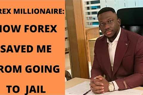 HOW FOREX SAVED MY LIFE