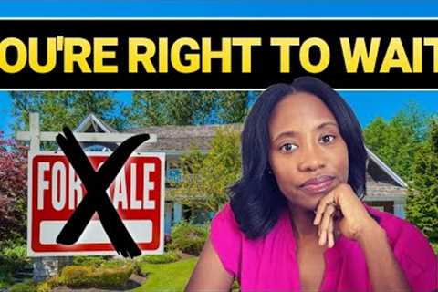 Should You Wait To Buy a House? PROBABLY!  | First Time Homebuyer Tips and Advice