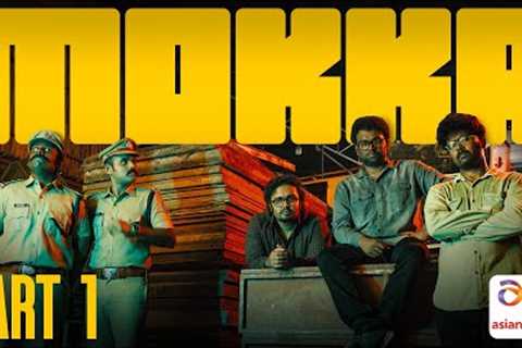 MOKKA | Part 1 | Karikku | Comedy