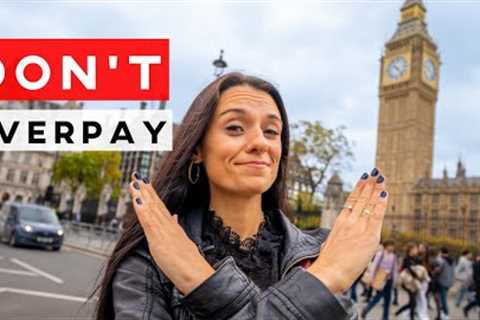 5 major things London tourists ALWAYS overpay for | ad