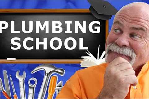 Let Me Teach You Plumbing (Online Plumbing School)