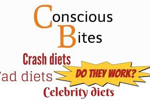 Want to lose weight fast? Do Fad diets work?