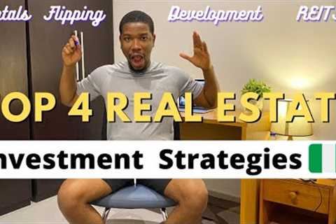 Top 4 Real Estate Investment Strategies in Nigeria 🇳🇬 | Ownahomeng TV | Feel at Home
