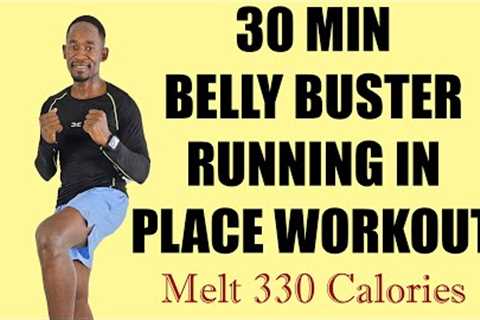 30 Minute BELLY BUSTER Running In Place Workout at Home🔥330 Calories🔥