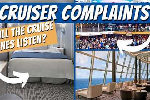 10 MORE Things Cruisers Want Changed in 2024 - Will the Cruise Lines FINALLY Listen?