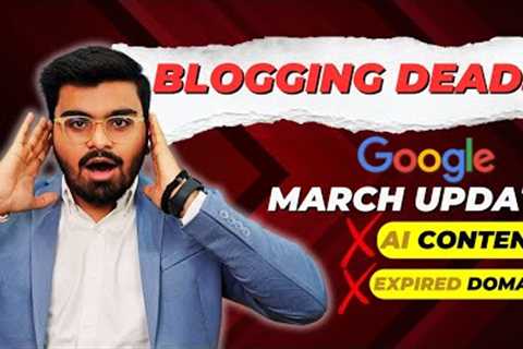 Google Update March 2024 | How To Remove Google Manual Penalty Of Google Search | Website Deindexed?