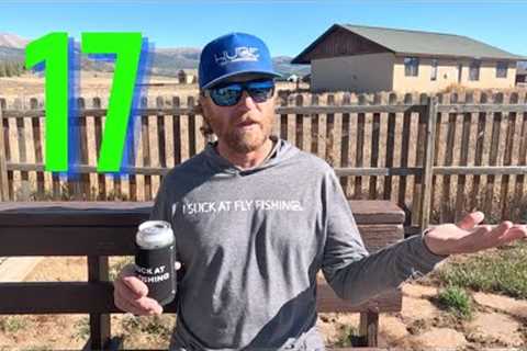 17 MORE Fly Fishing Things You Need