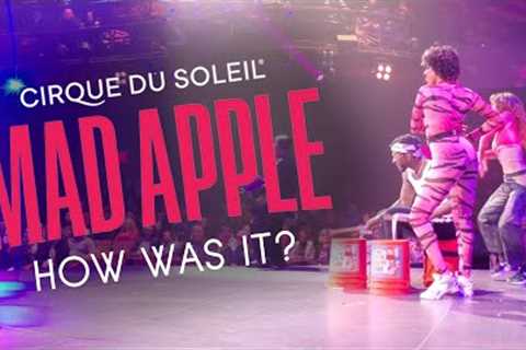 Cirque du Soleil MAD APPLE in LAS VEGAS - A Full Theatre Tour &amp; Show Review