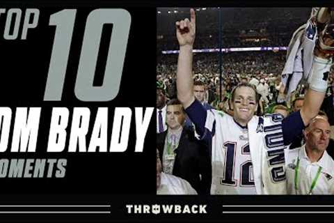 Tom Brady's Top 10 Moments with Patriots!