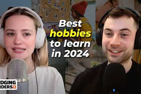 How to Find New Hobbies &amp; Hobby Ideas to Learn in 2024
