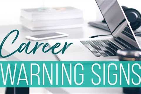 6 Warning Signs You Should Get A New Job | The Financial Diet