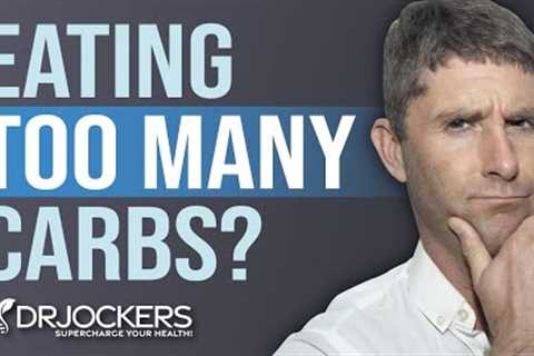 7 Warning Signs You are Eating Too Many Carbs