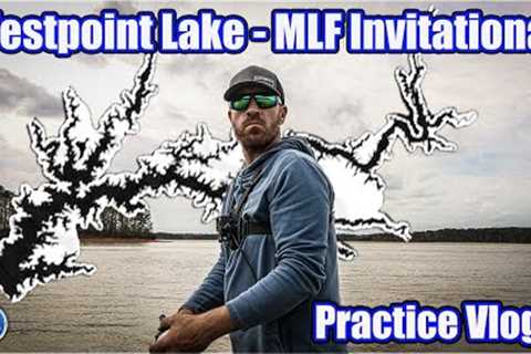 FIRST TIME seeing this lake! (MLF Invitational Practice | West Point Lake)