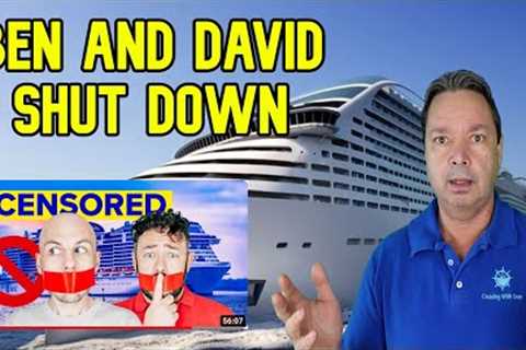 CRUISE LINE SHUTS DOWN BEN AND DAVID