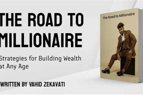The Road to Millionaire: Strategies for Building Wealth at Any Age | Audiobook