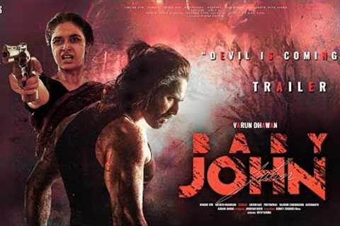 Baby John - Hindi Trailer | Varun Dhawan | Atlee |  Keerthy Suresh &amp; Wamiqa Gabbi, In Cinemas..