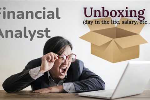 Unboxing The Financial Analyst Role | A Day In the Life, Salary &amp; Qualifications