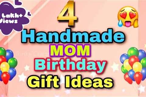4 Handmade Mom Birthday Gift Ideas Simple | Birthday Gift Ideas / Simple Birthday Gift