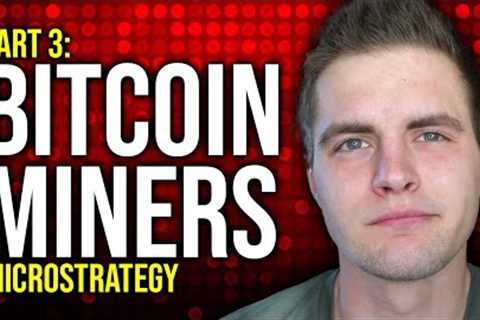 Why Aren't Bitcoin Mining Stocks Going Up? (Part 3)