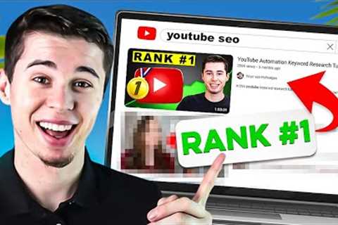 How I Rank #1 on YouTube Every Time - YouTube SEO Guide