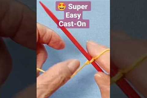Super Easy Cast-On #knitting