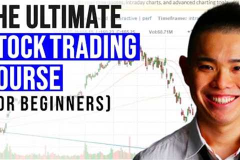 The Ultimate Stock Trading Course (for Beginners)