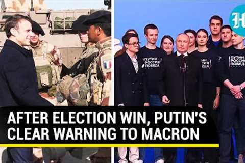 Minutes After Poll Win, Putin Sends Warning To NATO Over Macron's Ukraine Threat: 'World War 3...'