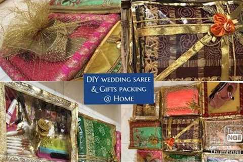 DIY Wedding Saree &amp; Gifts Packing Ideas || Affordable || Ekta Vedant