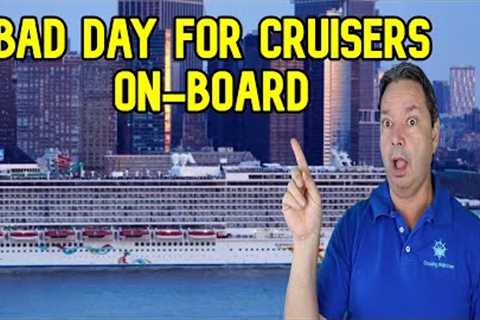 CRUISE NEWS - BAD DAY TO BE ON THE NCL GETAWAY