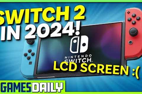 Nintendo Switch 2: LCD Screen &amp; 2024 Launch?! - Kinda Funny Games Daily LIVE 01.26.24
