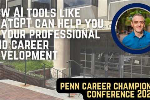 How AI tools like ChatGPT can help you in your professional and career development