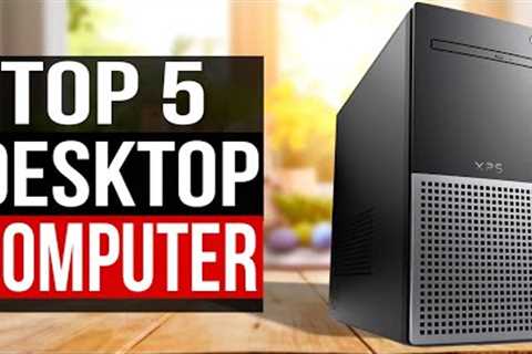TOP 5: Best Desktop Computers 2024