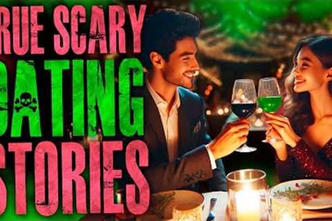 7 True First Date Horror Stories | Alone At Night