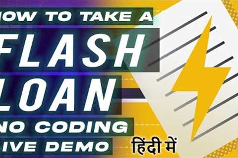 What is Flash Loan 📑?  How to Take Flash Loan Without Coding - Telugu