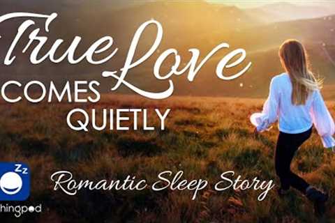 Bedtime Sleep Stories | 🍎 True Love Comes Quietly ❤️| Romantic Sleep Story | An Autumn Romance