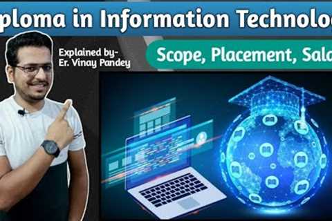 Diploma in Information Technology || Diploma in Computer Engineering || Scope, Placement and Salary