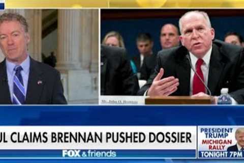 'This Is a Big Circle': Sen. Paul Claims Brennan Internally Pushed 'Fake Steele Dossier'