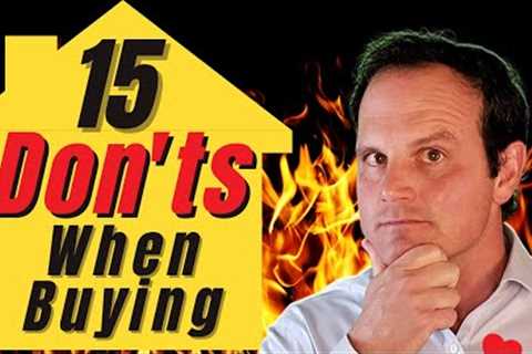 15 tips for home buyers: what NOT to do when buying a house in housing market 2021