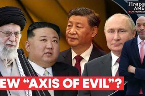 US Warns About “Axis of Evil” Between China, Russia, North Korea and Iran | Firstpost America