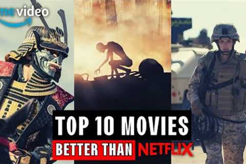 Top 10 Best New Movies On Amazon Prime Video to Watch NOW! Dominating Netflix in 2023!