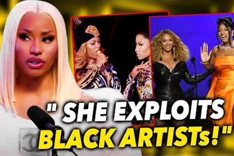 Nicki Minaj Exposes Beyoncé for Exploiting Black Artists to Become Famous